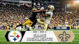 Steelers Vs. Saints Full Game Highlights | Oct 25, 2026 NFL Week 7