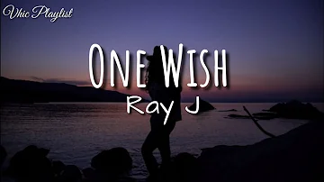 One Wish - Ray J (Lyrics)