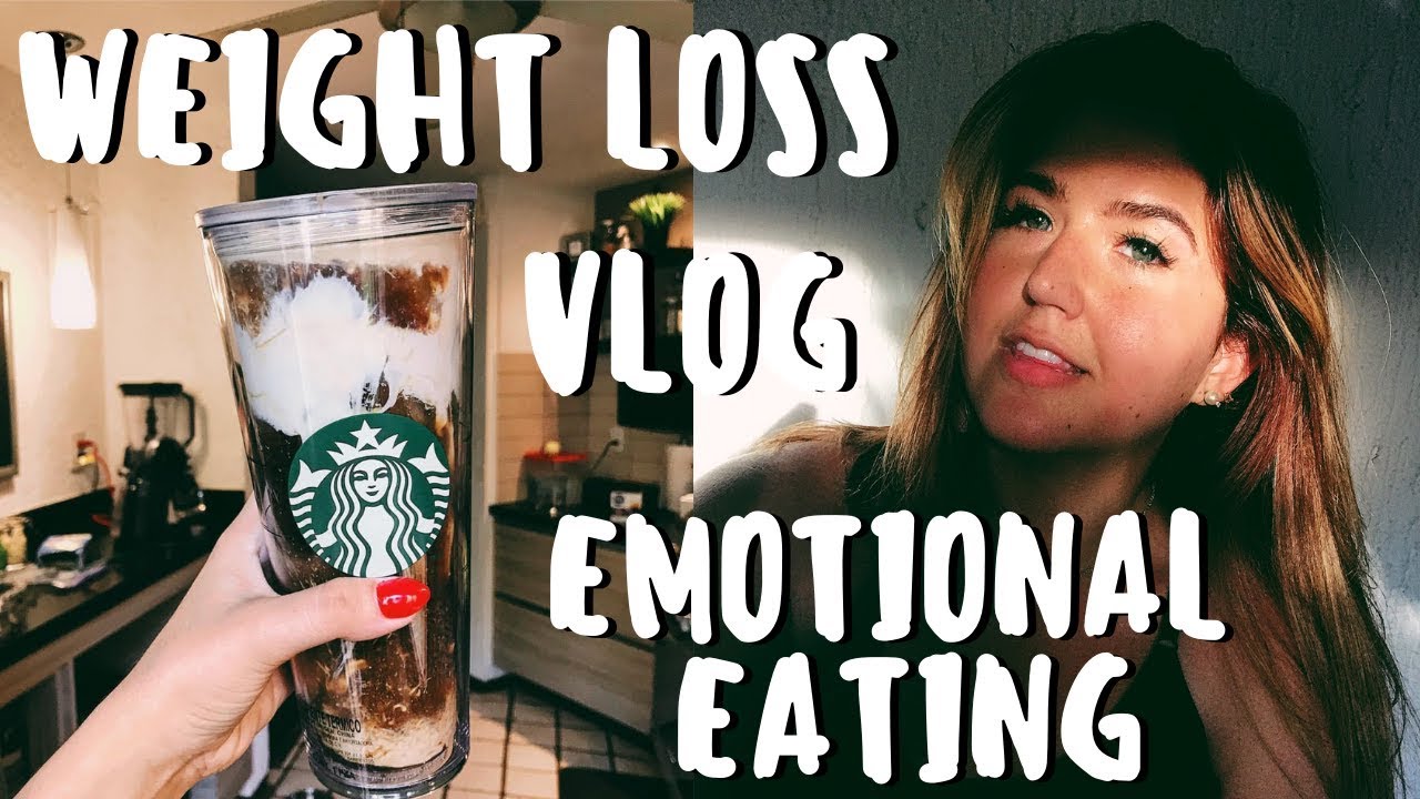 EMOTIONAL EATING + BINGING JUNK FOOD WEIGHT LOSS JOURNEY VLOG YouTube