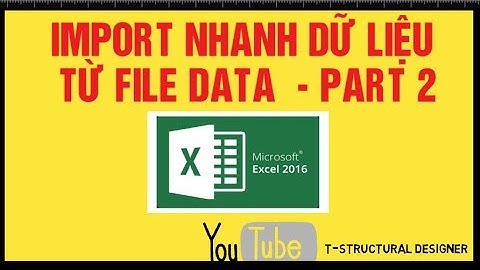 [Excel&VBA] - HƯỚNG DẪN VIẾT CODE VBA ĐỂ IMPORT  NHANH DỮ LIỆU TỪ FILE DATA ĐANG ĐÓNG - P2 || T-SD