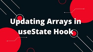 React Tutorial in Hindi #9 Updating Arrays in useState Hook
