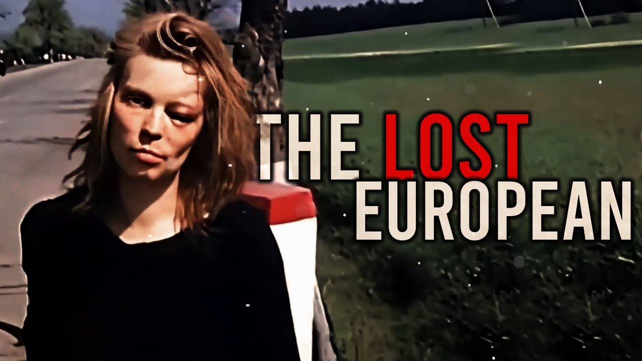 The Truth Of Lost German Girl
