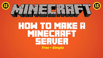 Make A Minecraft Server 