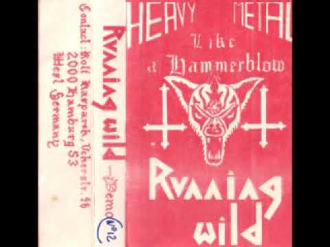 Running Wild - Raise Your Fist (ULTRA RARE DEMO TAPE VERSION)