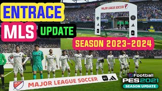 PES 2021 MLS Entrance Update Season 2023-2024