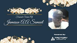 Funeral Service Of JAMESON A.A. SAMUEL