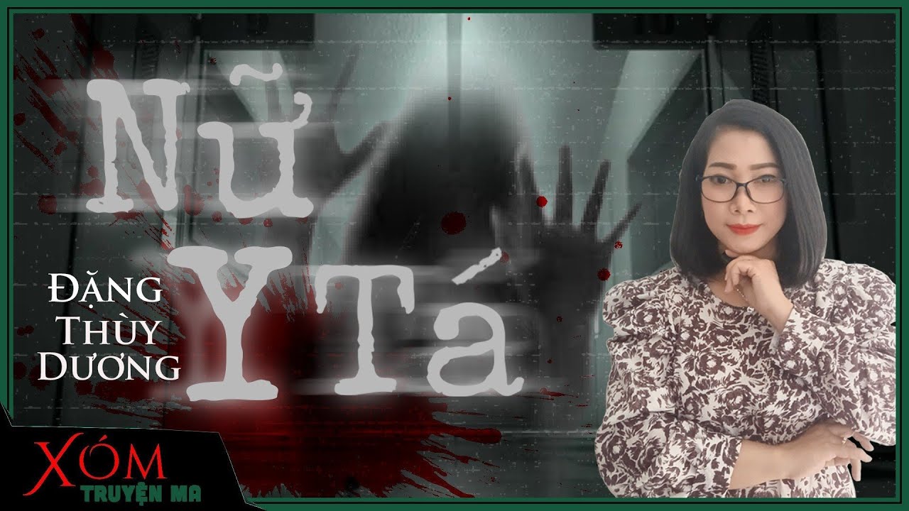 Nghe truyện ma : NỮ Y TÁ | Gã đàn ông ham phú phụ bần | Giọng đọc Trần Thy