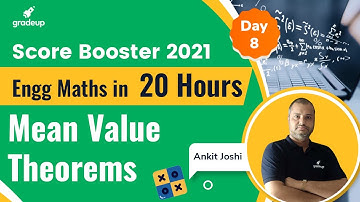 Mean Value Theorems | Calculus | Master Engineering Maths in 20 Hours | By Ankit sir