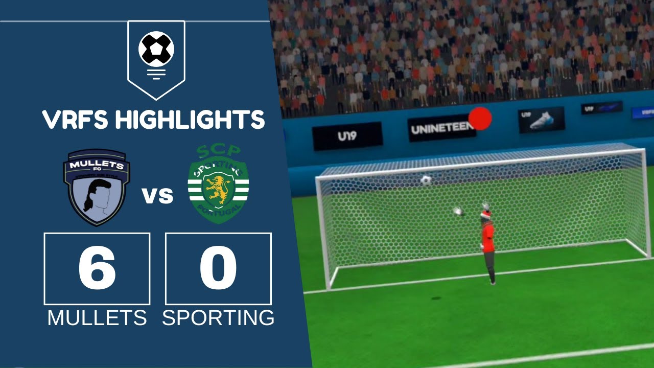 Основные моменты VRFS! | 🔵Маллеты против Спортинга🟢 | Маллеты до самой смерти | VRFS (VR футбол)