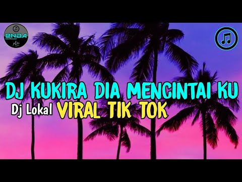 Dj Kukira Dia Mencintai Ku,Dj Lokal viral tik tok