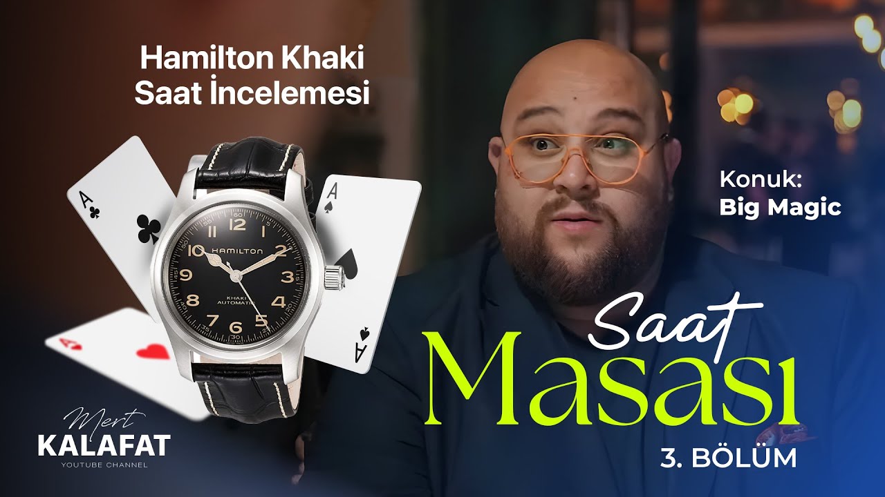 Hamilton Khaki Field Saatini Masaya Yatırdık - SAAT MASASI #3 - Konuk 