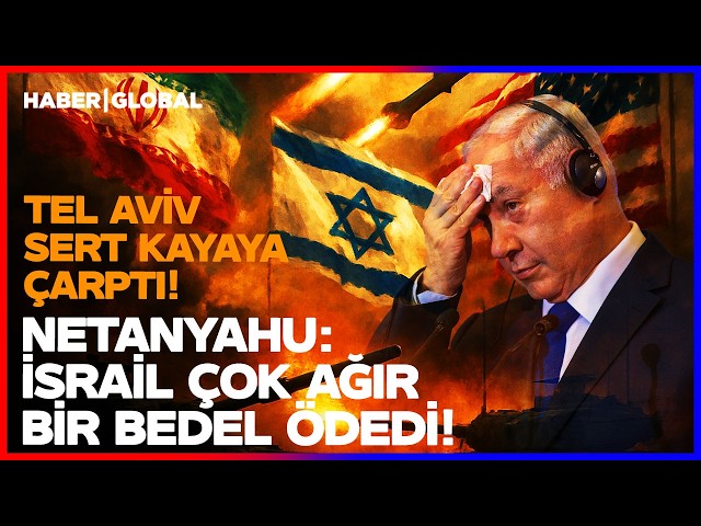 NETANYAHU'DAN İRAN İTİRAFI! "İsrail Çok Ağır Bir Bedel Ödedi!"