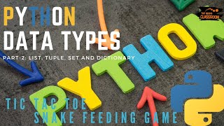 Python Data Types | List, Set, Tuple and Dictionary | Part-2 | Hatch.Ed