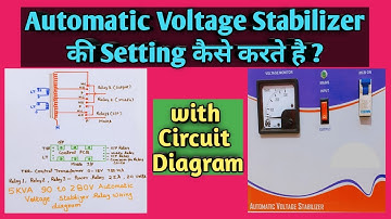 How does Automatic Voltage Stabilizer Work/Automatic Voltage Stabilizer Setting with Circuit Diagram