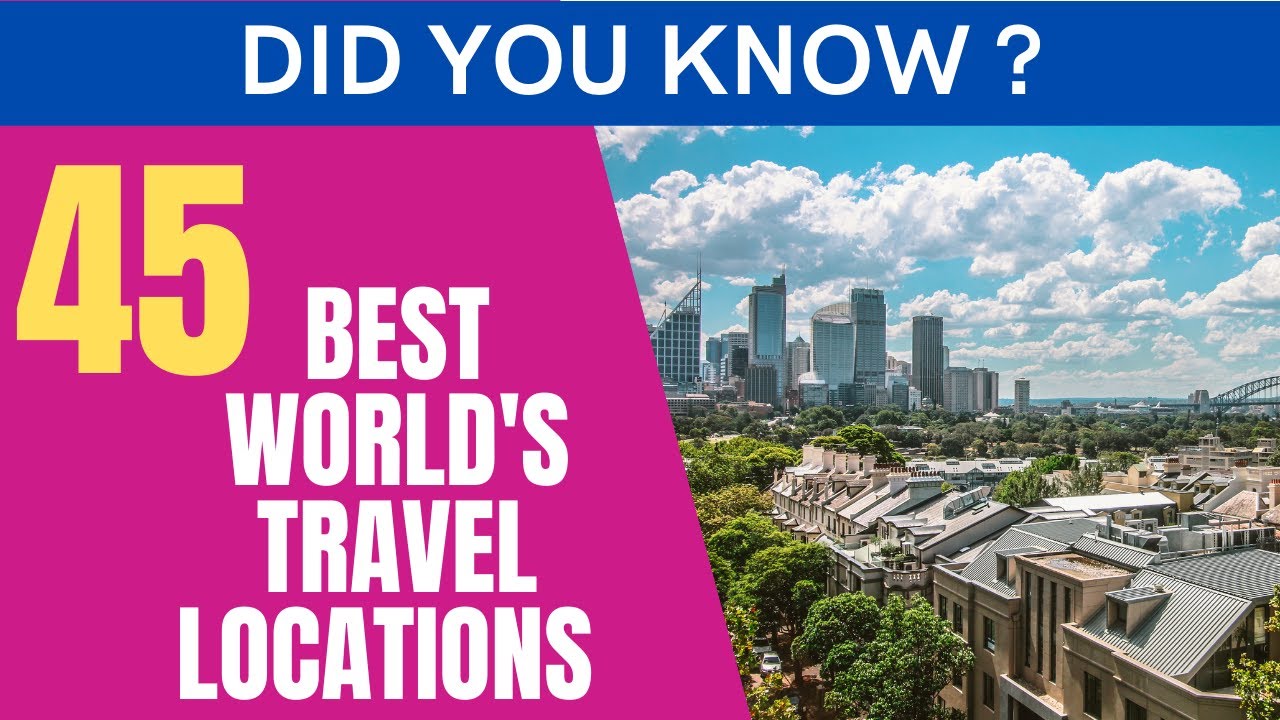 Did you know TOP 45 TRAVEL LOCATIONS : BUCKET LIST 2020 - YouTube