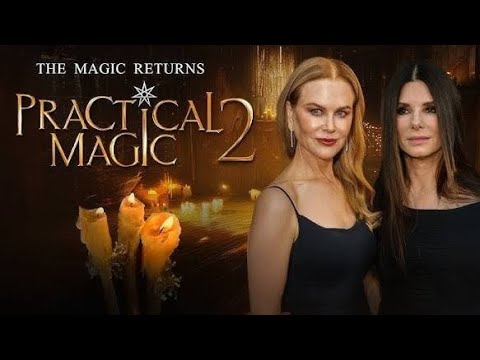 Practical Magic 2 2026 🤩 Everything You Missed In The Teaser ❤️ The Owens Family Curse Returns #film