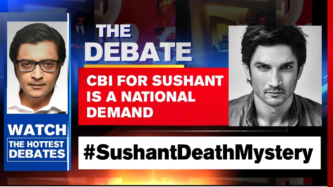 Justice For Sushant: Demand Grows For CBI Investigation | The Debate With Arnab Goswami