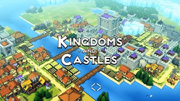 Kingdoms and Castles - Trailer