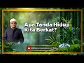 Apa Tanda Hidup Kita Berkat Dato Badli Shah Alauddin 