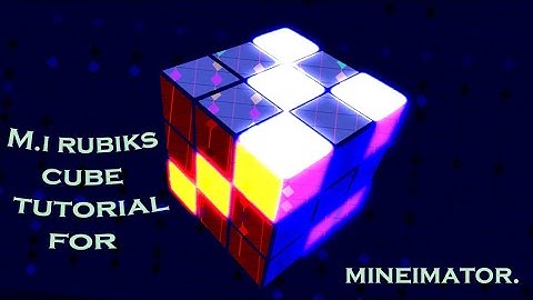 rubiks cube model for MINE-IMATOR, tutorial and DOWNLOAD link included