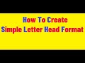 How To Create Letter Head Format