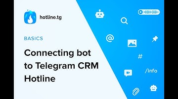 Connecting bot to Telegram CRM Hotline