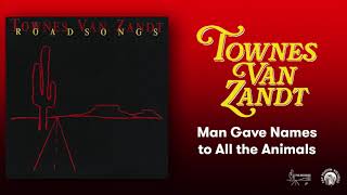 Townes Van Zandt - Man Gave Names To All The Animals (Official Audio) guitar tab & chords by Townes Van Zandt. PDF & Guitar Pro tabs.