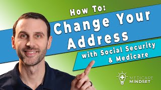 How To Change Your Address With Social Security & Medicare by Medicare Mindset 10,644 views 1 year ago 3 minutes, 28 seconds