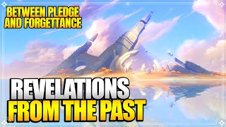 Revelations from the Past - Between Pledge and Forgettance Act 3 | World Quests |【Genshin Impact】
