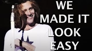 Bon Jovi - We Made It Look Easy