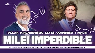 💣 MILEI, IMPERDIBLE: DÓLAR, LEYES, MACRI, KIRCHNERISMO Y EL CONGRESO