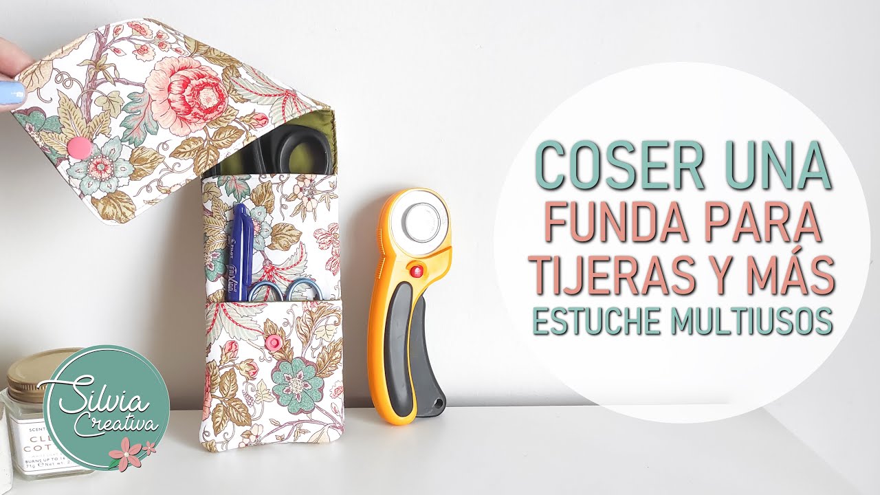 Coser una Funda para Tijeras y más - Estuche Multiusos  - 2 bolsillos -  Patrón Gratis