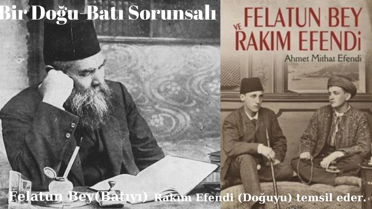 felatun-bey-ve-rak-m-efendi-roman-zeti-bir-do-u-bat-sorunsall