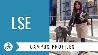 Campus Profile - London School of Economics - LSE