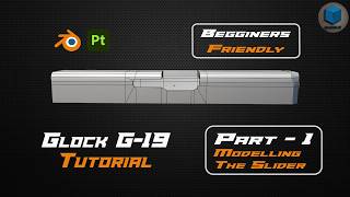 Glock 19 Modeling in Blender – Part 1: Reference Setup &amp; Blockout (Beginner Friendly)