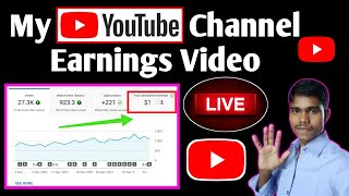 My YouTube Channel Income Kitna Hai Video Live Dekhe 2022 || YouTube earnings Video Live Dekhe ||