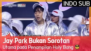 Jay Park Bukan Sorotan Utama pada Penampilan Holy Bang 😎 #StreetWomanFighterKDanceBattle 🇮🇩INDOSUB🇮🇩