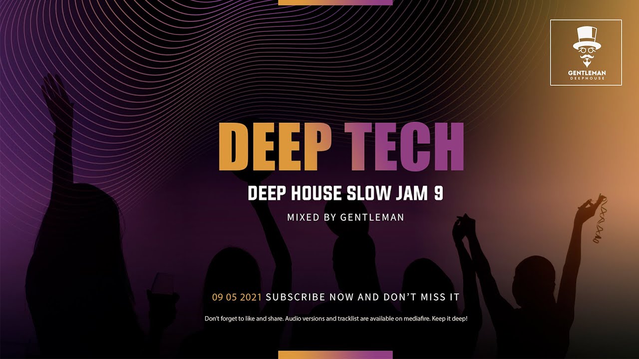 Deep House Slow Jam 2021 • May • Deep Tech • Cue Music ♪