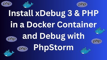 Install xDebug 3 and PHP 8 in a Docker Container and Connect it with PHPStorm