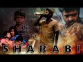 sharabi | SHARABI VIDEO | Based On True Story | शराबी  | SA NEWS Originals