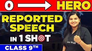 REPORTED SPEECH in One Shot - From Zero to Hero || Class 9th