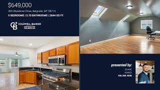309 Woodman Drive Belgrade, MT |