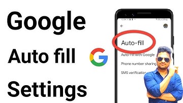 Google Autofill Service l Google Autofill Settings l Autofill with Google l Enable Autofill Android