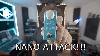 ギター HORIZON DEVICES NANO ATTACK This pedal is my secret weapon! | Horizon Devices Nano Attack