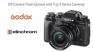 Off Camera Flash With The Fuji X-T2 - Part 1