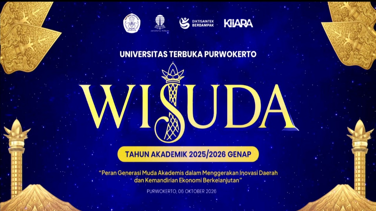 Wisuda Universitas Terbuka Purwokerto Tahun Akademik 2025/2026 Genap