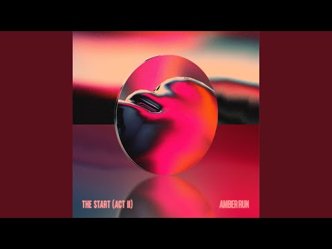 I Hope It's Not Like This Forever - Amber Run