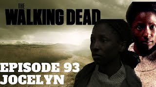 The Walking Dead Character Profiles | Episode 93 | Jocelyn