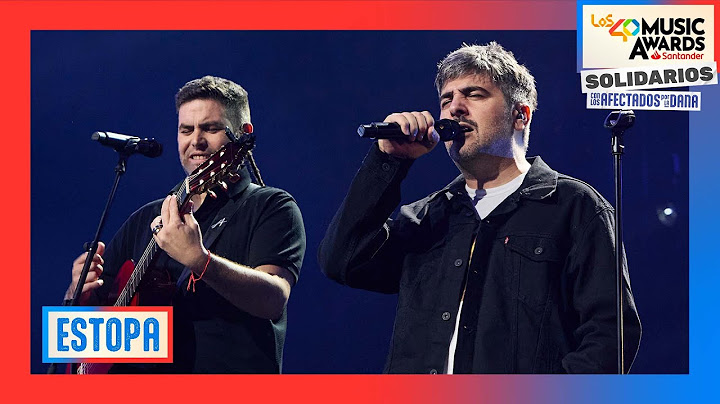 ESTOPA - Como Camarón | En directo en LOS40 Music Awards Santander 2024