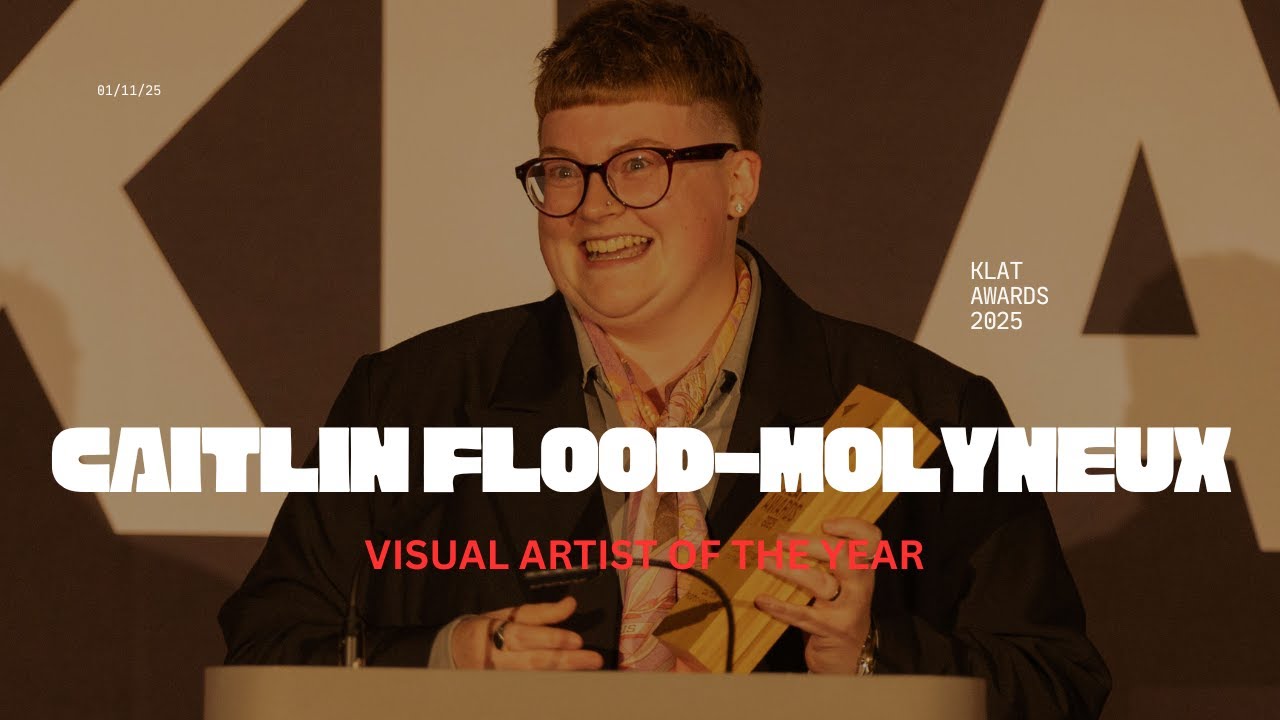 CAITLIN FLOOD MOLYNEUX WINS VISUAL ARTIST OF THE YEAR | KLAT Awards 2025